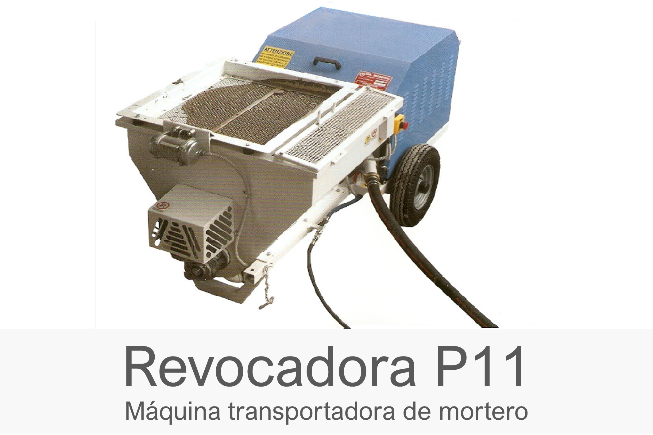 Revocadora P11 - Máquina transportadora de mortero